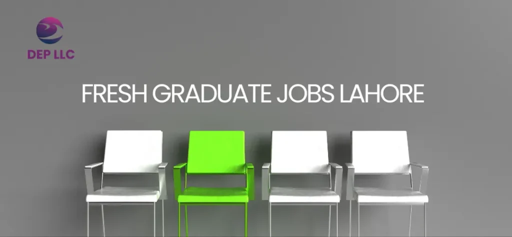 Hiring Fresh Graduates in Lahore