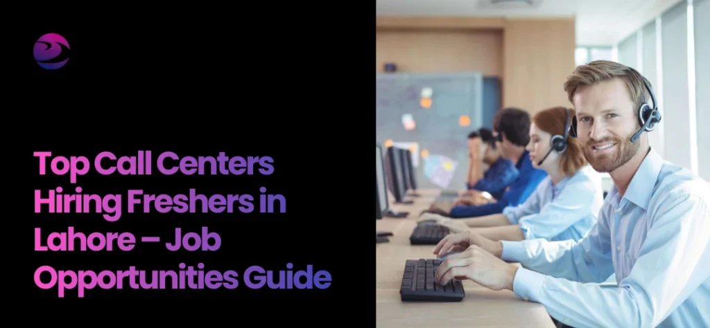 Call center jobs Lahore for freshers