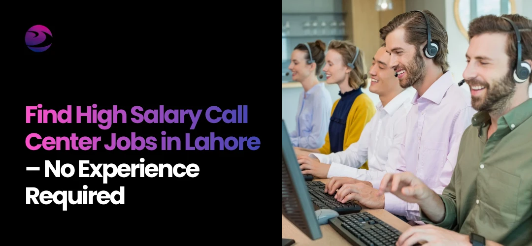 Call Center Jobs in Lahore
